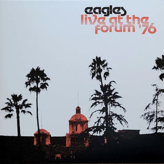 Eagles : Live At The Forum '76 (LP)