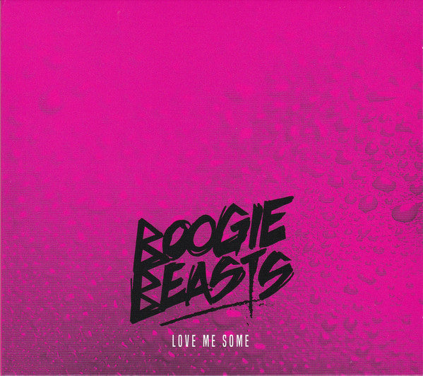 Boogie Beasts : Love Me Some (LP, Album)