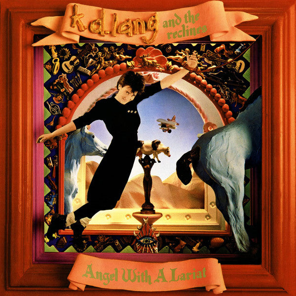 k.d. lang and the reclines : Angel With A Lariat (LP, Album, RE)