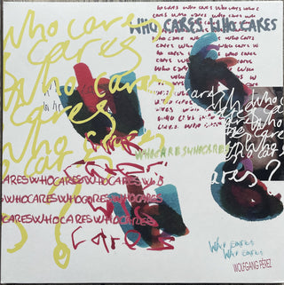 Wolfgang Pérez : Who Cares Who Cares (LP,Album)