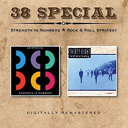 38 Special (2) : Strength In Numbers / Rock & Roll Strategy (CD, Album, RM + CD, Album, RM + Comp)