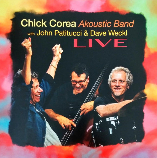 Chick Corea Akoustic Band With John Patitucci And Dave Weckl : Live (3xLP, Album, RE, Tri)