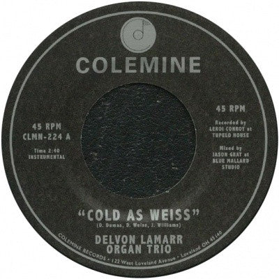 Delvon Lamarr Organ Trio : Cold As Weiss (7",45 RPM)