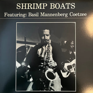 Basil Coetzee, Lionel Pillay : Shrimp Boats (LP, Album, RE, RM)