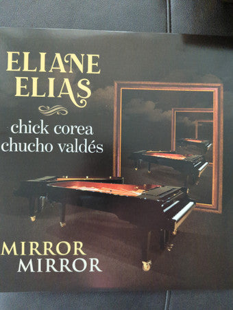 Eliane Elias, Chick Corea, Chucho Valdés : Mirror Mirror (LP, Album)