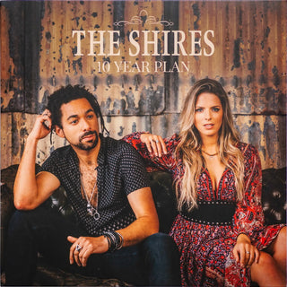 The Shires : 10 Year Plan (LP)