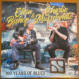 Elvin Bishop & Charlie Musselwhite : 100 Years Of Blues (LP, Album)