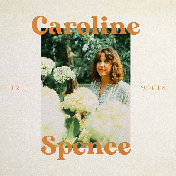 Caroline Spence : True North (LP,Album)