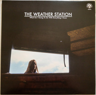 The Weather Station : What Am I Going To Do With Everything I Know (12", EP, RE)