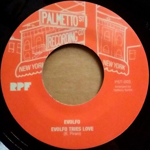 Ben Pirani / Evolfo : Benji's Peach Pit / Evolfo Tries Love (7")