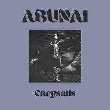 ABUNAI : Chrysalis (LP,Album)