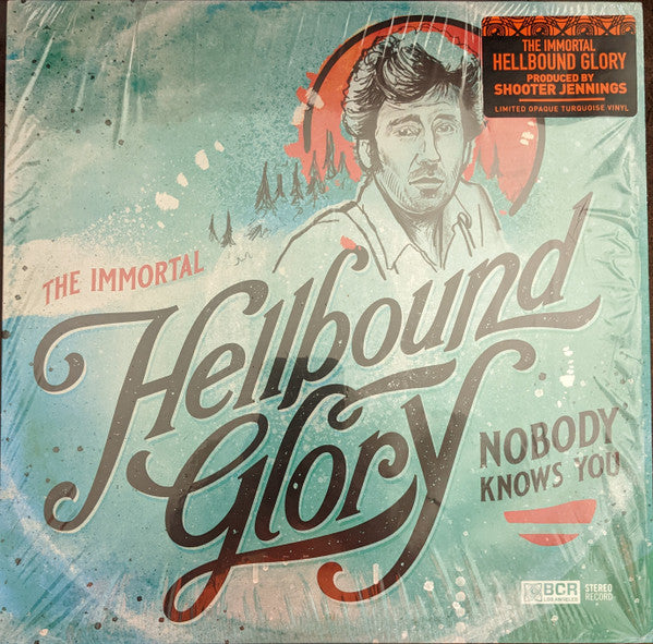 Hellbound Glory : Nobody Knows You (LP, Album, Ltd, Opa)