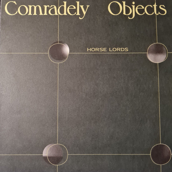 Horse Lords : Comradely Objects (LP, Album)