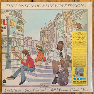 Howlin' Wolf Featuring Eric Clapton, Steve Winwood, Bill Wyman, Charlie Watts : The London Howlin' Wolf Sessions (LP,Album,Limited Edition,Reissue)