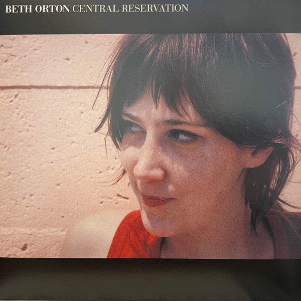 Beth Orton : Central Reservation (LP,Album,Reissue)