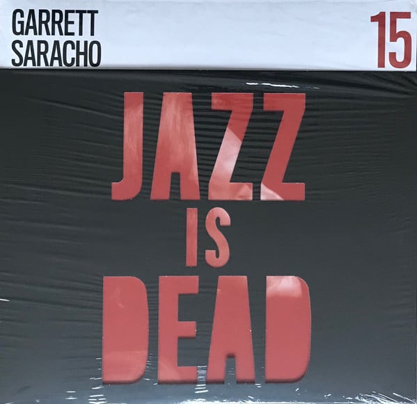 Gary Saracho, Ali Shaheed Muhammad & Adrian Younge : Jazz Is Dead 15 (LP)