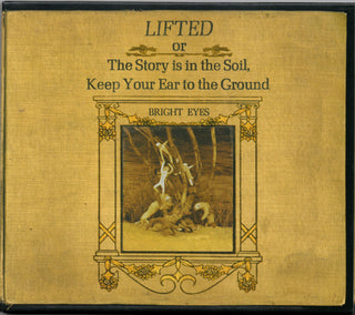 Bright Eyes : Lifted Or The Story Is In The Soil, Keep Your Ear To The Ground (CD, Album, RE)