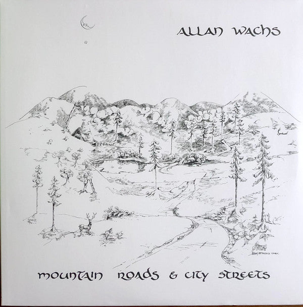 Allan Wachs (2) : Mountain Roads & City Streets (LP,Album,Reissue,Stereo)