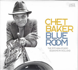 Chet Baker : Blue Room - The 1979 VARA Studio Sessions In Holland (2xCD, Album)