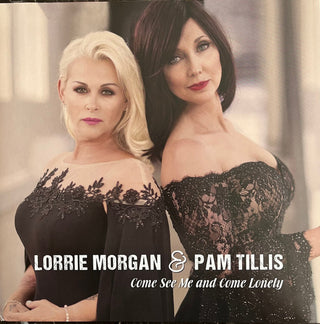 Lorrie Morgan & Pam Tillis : Come See Me And Come Lonely (LP, Ltd, Gol)