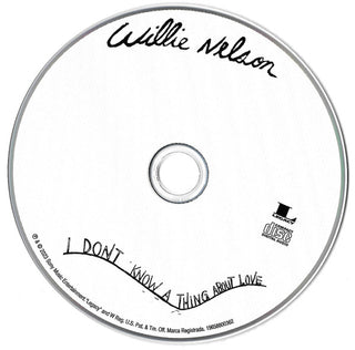 Willie Nelson : I Don’t Know A Thing About Love (CD, Album)