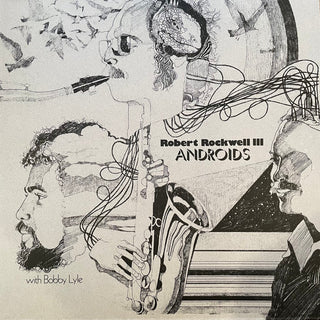 Bob Rockwell With Bobby Lyle : Androids (LP, Album, Dlx, RE, RM, 180)