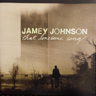 Jamey Johnson : That Lonesome Song (Album,Reissue)