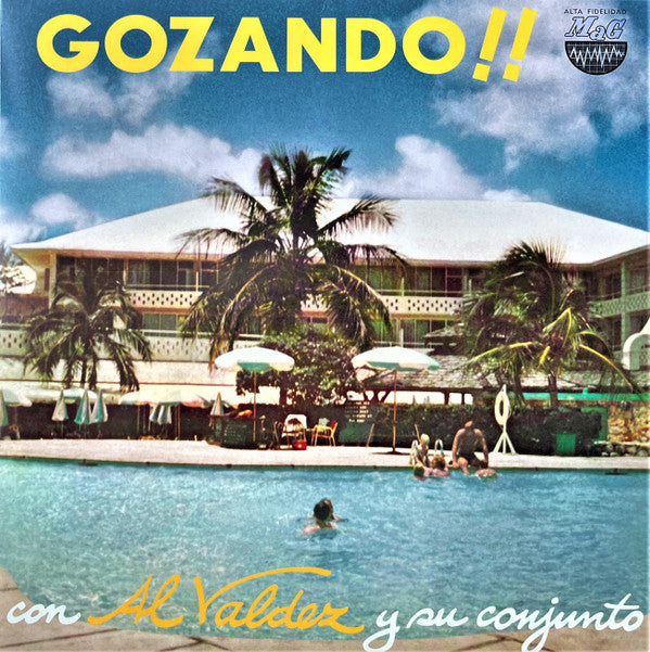 Al Valdés y Su Conjunto : Gozando!! (LP,Album,Reissue)