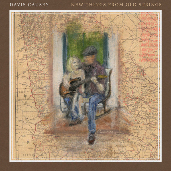 Davis Causey : New Things From Old Strings (Album)