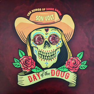 Son Volt : Day Of The Doug (The Songs Of Doug Sahm) (LP, Album)