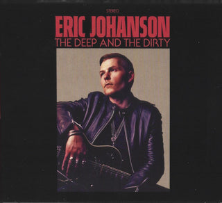 Eric Johanson : The Deep And The Dirty (Album,Stereo)