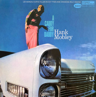 Hank Mobley : A Caddy For Daddy (LP,Album,Reissue,Stereo)