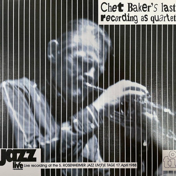 Chet Baker : Chet Baker's Last Recording As Quartet (LP,Album,Limited Edition,Numbered,Reissue,Stereo)