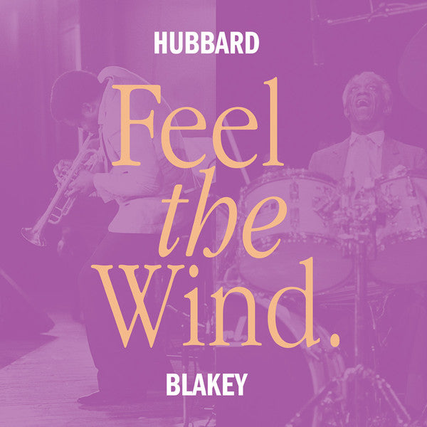 Freddie Hubbard, Art Blakey : Feel The Wind (LP, Album, RE)