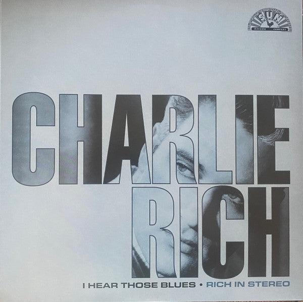 Charlie Rich : I Hear Those Blues - Rich In Stereo (LP,Compilation,Stereo)