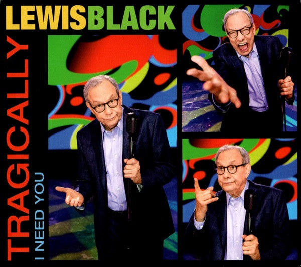 Lewis Black : Tragically I Need You (CD, Album)