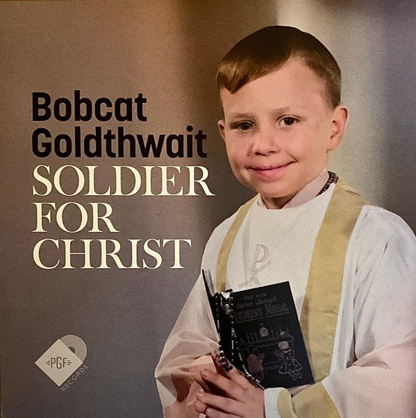 Bobcat Goldthwait : Soldier For Christ (LP,Album)