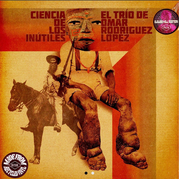 El Trío De Omar Rodriguez Lopez : Ciencia De Los Inútiles (LP,Album,Reissue)