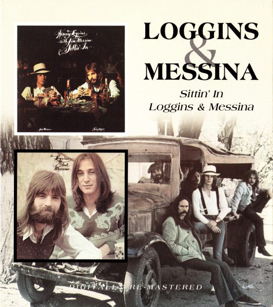 Loggins And Messina : Sittin' In / Loggins & Messina (Compilation,Remastered)