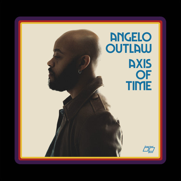 Angelo Outlaw : Axis Of Time (LP)