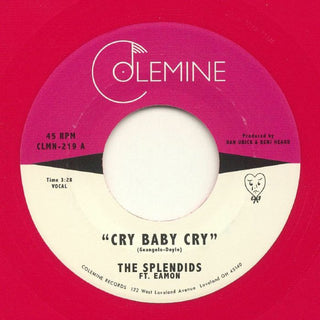 The Splendids (2) : Cry Baby Cry (7", Ltd, Red)