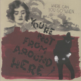 Various : You're Not From Around Here (LP,Compilation,Reissue)