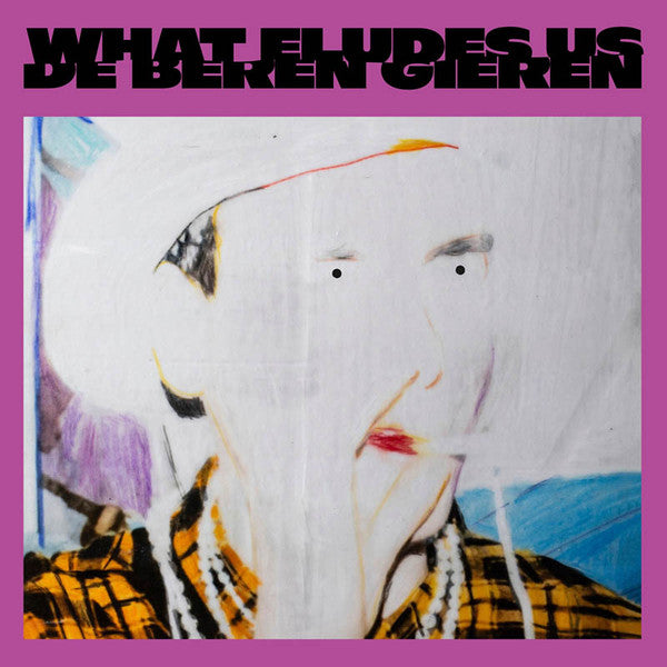 De Beren Gieren : What Eludes Us (LP, Album)