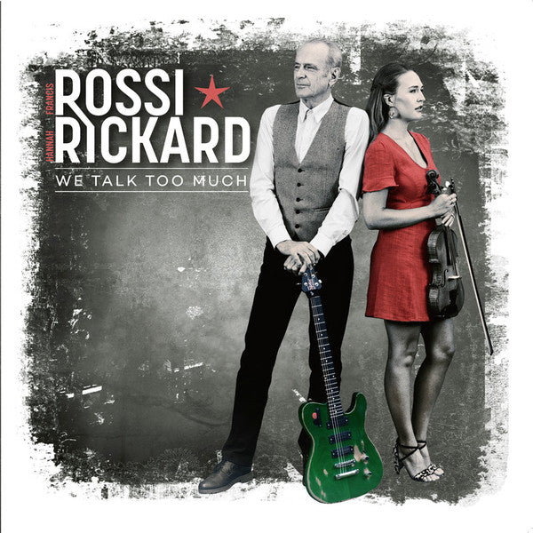 Francis Rossi ⋆ Hannah Rickard : We Talk Too Much (LP,Album)