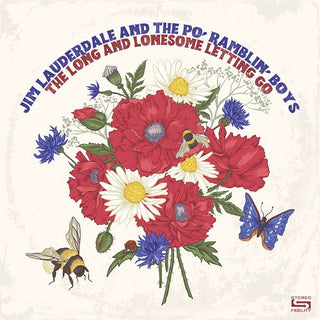 Jim Lauderdale & The Po' Ramblin' Boys : The Long And Lonesome Letting Go (CD, Album)