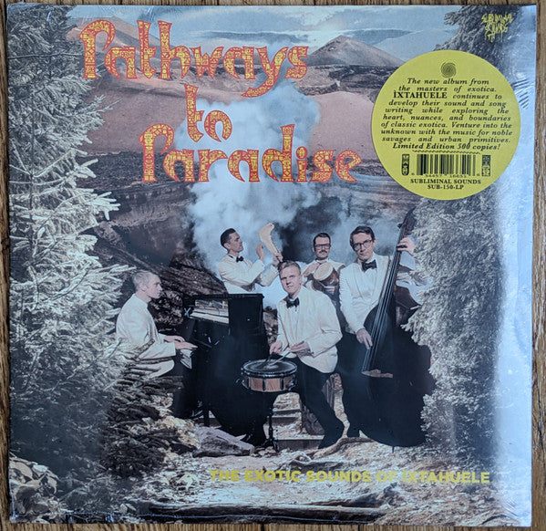 Ìxtahuele : Pathways To Paradise (LP,Album,Limited Edition)