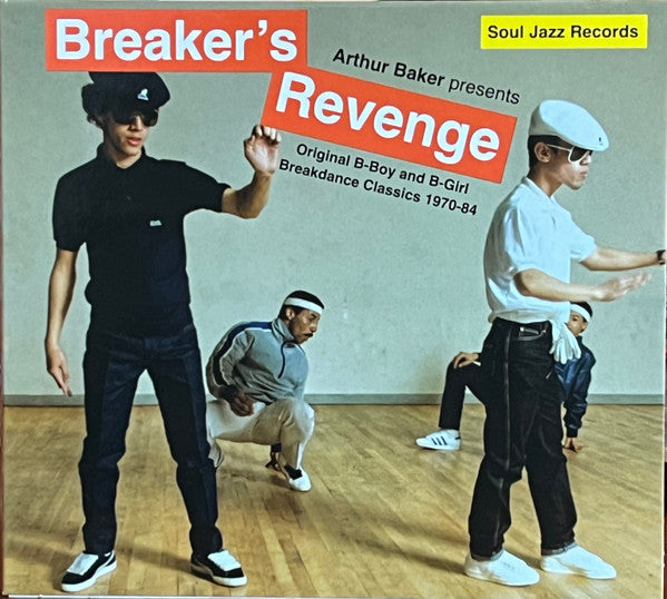 Arthur Baker : Breaker's Revenge (Original B-Boy & B-Girl Breakdance Classics 1970-84) (2xCD, Comp)