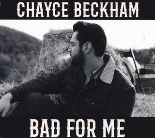 Chayce Beckham : Bad For Me (CD, Album)