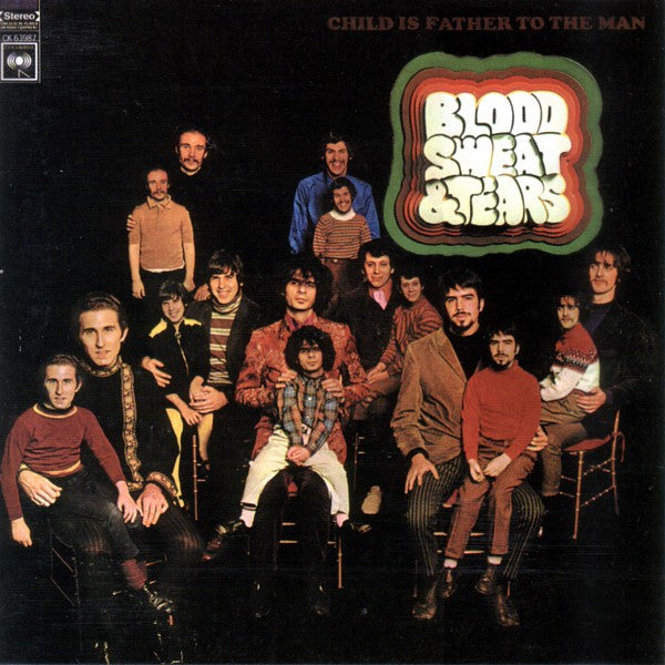 Blood, Sweat And Tears : Child Is Father To The Man (Album,Reissue,Remastered)