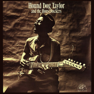 Hound Dog Taylor & The House Rockers : Hound Dog Taylor And The House Rockers (LP, Album, RE, RM, 180)